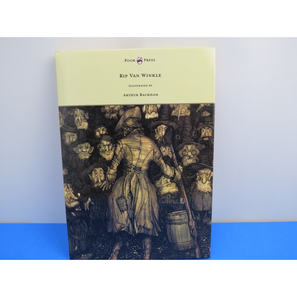 Rip Van Winkle - Illustrated by Arthur Rackham Pook Press